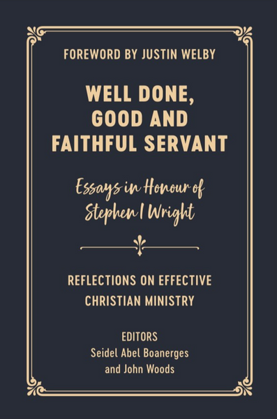 Well Done, Good and Faithful Servant