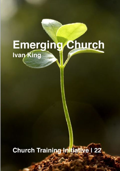 Church Training Initiative - Emerging Church